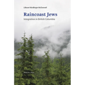 Raincoast Jews: Integration in British Columbia