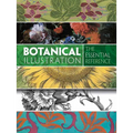 Botanical Illustration: The Essential Reference