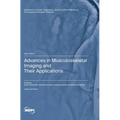 Advances in Musculoskeletal Imaging and Their Applications