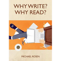 Why Write? Why Read?