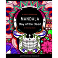 Mandala: Coloring Book For Adults, Fun, Easy and Exiting Day of the Dead Coloring Pages