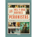 Las Mil Y Una Noches Peronistas: Relatos sobre peronismo de nuevo milenio