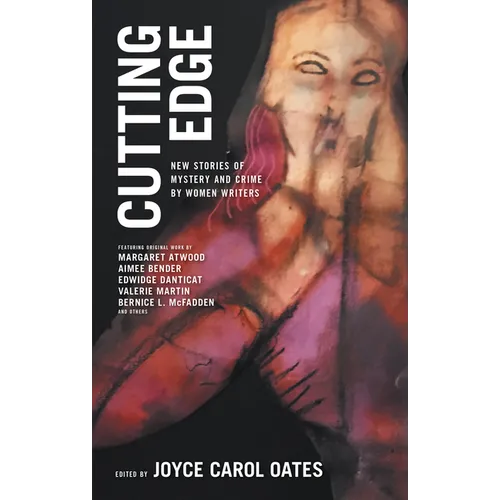 Cutting Edge: New Stories of Mystery and Crime by Women Writers