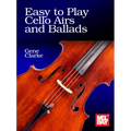 Easy to Play Cello Airs and Ballads