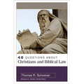 40 Questions about Christians and Biblical Law