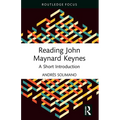 Reading John Maynard Keynes: A Short Introduction