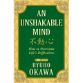 An Unshakable Mind: How to Overcome Life's Difficulties