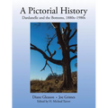 A Pictorial History: Dardanelle and the Bottoms, 1880S-1980S