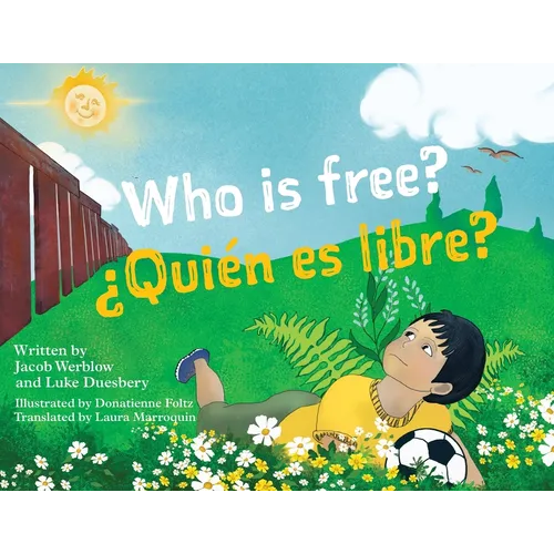 Who Is Free? (¿Quién es Libre?)