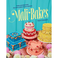 Mali Bakes: Make and Decorate the Retro Cakes of Your Dreams