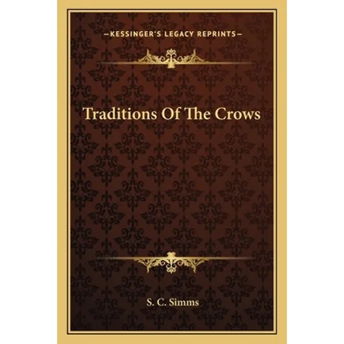 Traditions Of The Crows