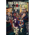 Tad Caldwell 2: Cult