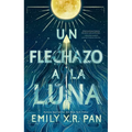 Un Flechazo a la Luna
