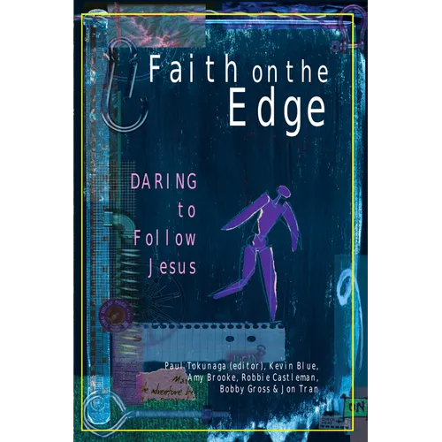 Faith on the Edge: Daring to Follow Jesus