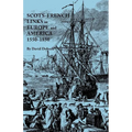 Scots-French Links in Europe and America, 1550-1850