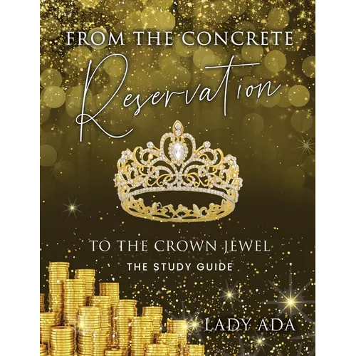 From the Concrete Reservation to the Crown Jewel: The Study Guide