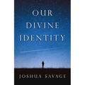 Our Divine Identity