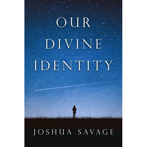 Our Divine Identity