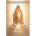 La Oracíon Cambia Las Cosas