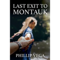 Last Exit to Montauk