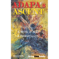 Adapa's Ascent: A Myth of Man and Immortality