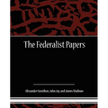 The Federalist Papers