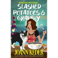 Slashed Potatoes and Grave-y