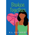 Broken Together