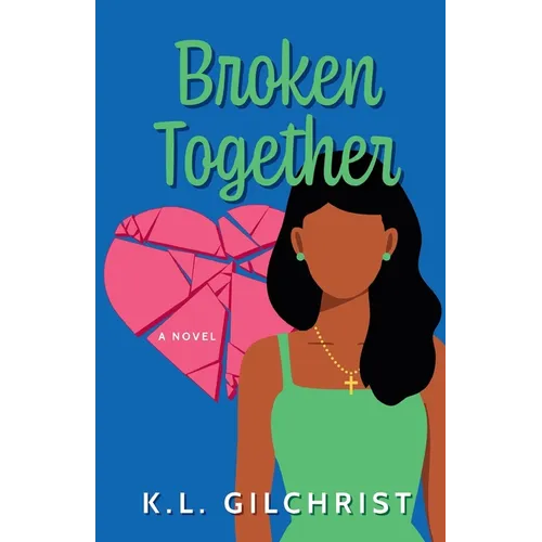 Broken Together