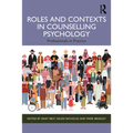 Roles and Contexts in Counselling Psychology: Professionals in Practice