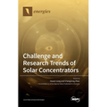 Challenge and Research Trends of Solar Concentrators