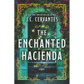 The Enchanted Hacienda