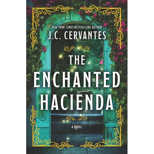 The Enchanted Hacienda