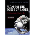 Escaping the Bonds of Earth: The Fifties and the Sixties