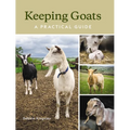 Keeping Goats: A Practical Guide