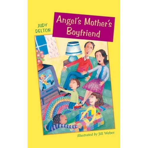Angel's Mother's Boyfriend