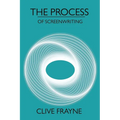 The Process: of Screenwriting