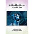 Artificial Intelligence Introduction: A Beginner's Guide