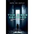 Bible Decoded A Metaphysical Look At The Holy Bible