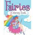 Fairies Coloring Book: Coloring Pages Full of Magical Creatures Fairies Mermaids, Princess & Girls to Stimulate Kids Imagination