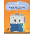 AI+Me: Big Idea 3 - Machine Learning: How AI Learns