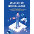 Qms Certified Internal Auditor: Understandin & Implement ISO Standards According to ISO 9001 & ISO 19011
