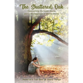 The Shattered Oak: Overcoming Domestic Abuse and a Misdiagnosis of Mental Illness