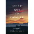 What Not to Forgive