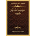 Joh. Fridr. Treibers Geschlechts- Und Landes-Beschreibung Des Durchlauchrigsten Hauses Schwarzburg (1756)
