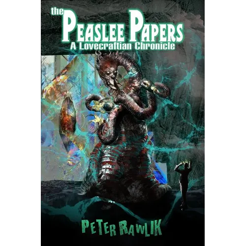 The Peaslee Papers: A Lovecraftian Chronicle