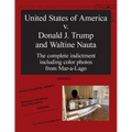 The United States of America v. Donald J. Trump and Waltine Nauta: The Indictment