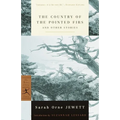 The Country of the Pointed Firs and Other Stories