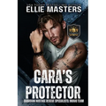 Cara's Protector