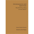 Psychoanalysis and Repetition: Why Do We Keep Making the Same Mistakes?